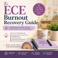 The ECE Burnout Recovery Guide